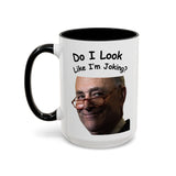 Chuck Schumer Coffee Mug!