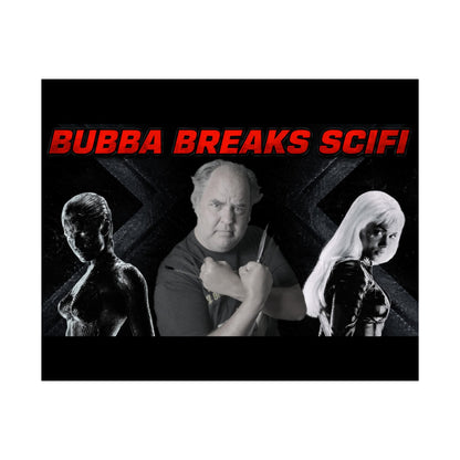 Bubba Breaks SciFi Matte Horizontal Poster — Retro Sci‑Fi Fan Wall Art