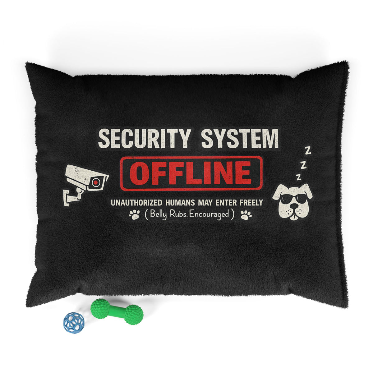 Security System OFFLINE Funny Pet Bed
