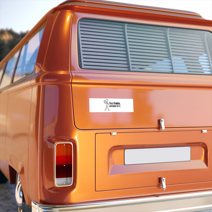 Bumper Sticker — "I'm a Trekkie, and better for it." Vinyl Trek Fan Decal