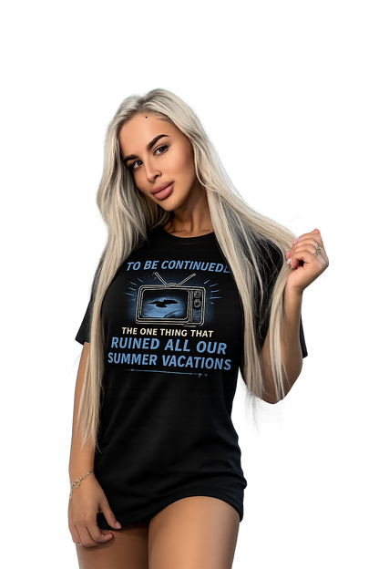 To Be Continued Shirt