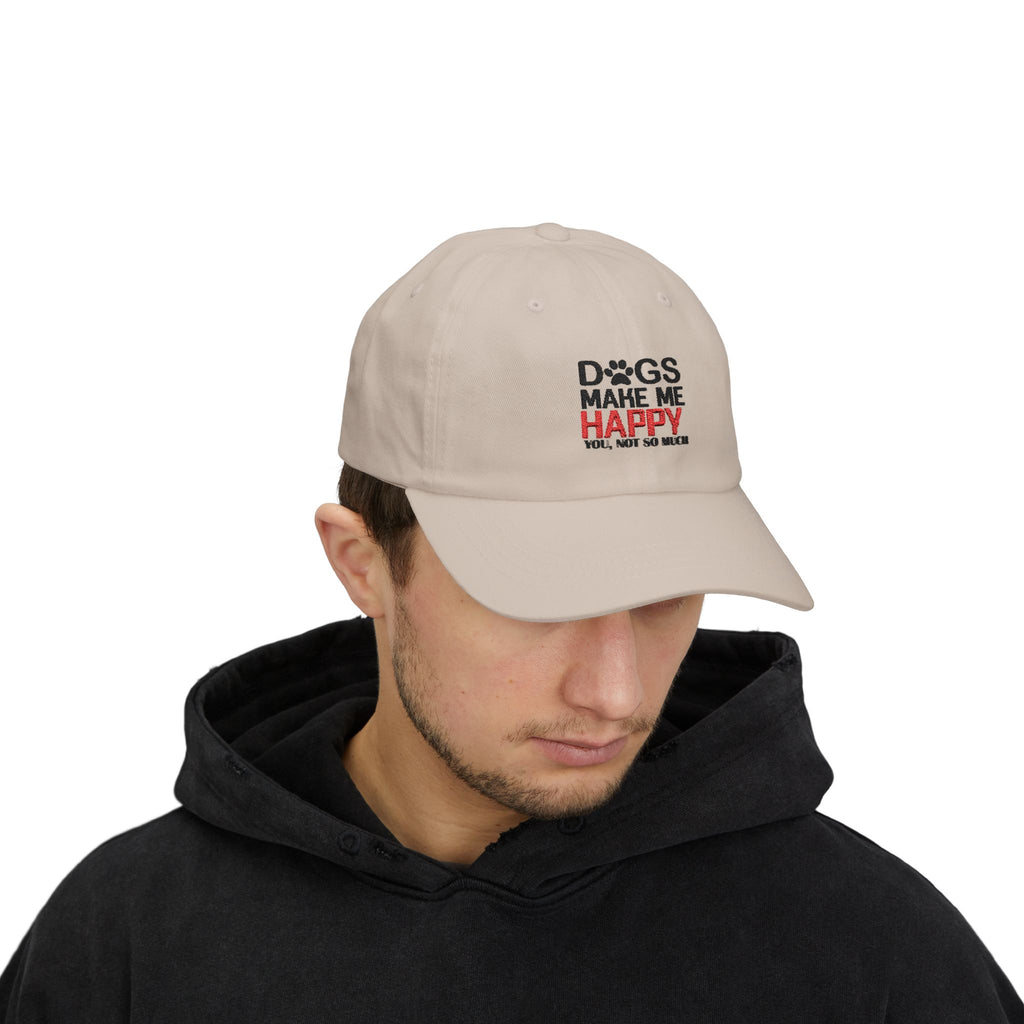Dad Cap — "Dogs Make Me Happy (You, Not So Much)" Embroidered Hat